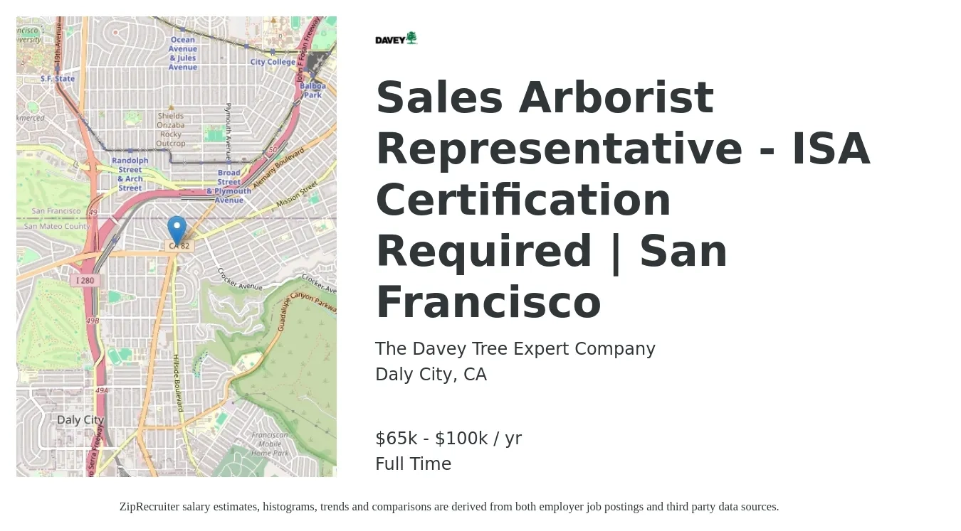 The Davey Tree Expert Company job posting for a Sales Arborist Representative - ISA Certification Required | San Francisco in Daly City, CA with a salary of $65,000 to $100,000 Yearly with a map of Daly City location.