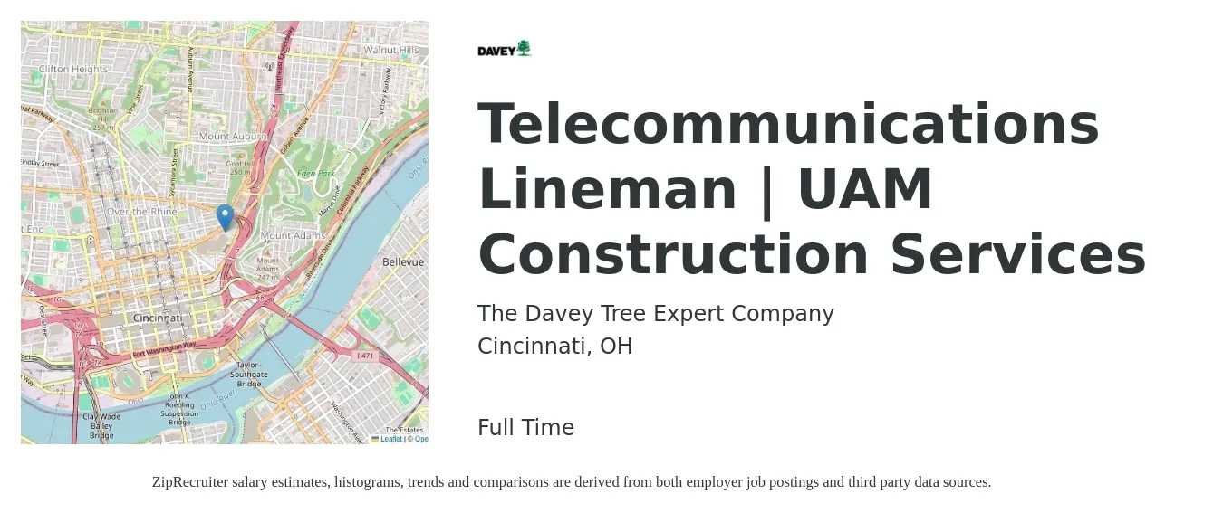 The Davey Tree Expert Company job posting for a Telecommunications Lineman | UAM Construction Services in Cincinnati, OH with a salary of $30 to $36 Hourly with a map of Cincinnati location.