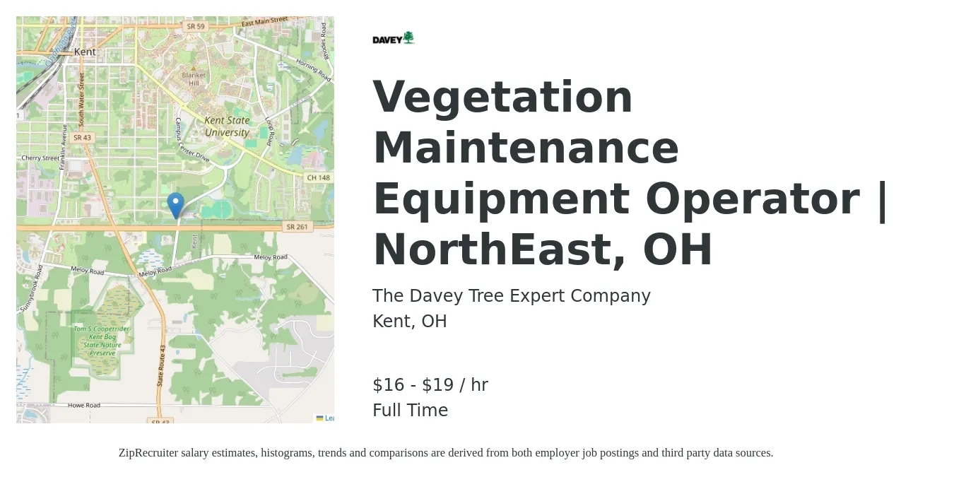 The Davey Tree Expert Company job posting for a Vegetation Maintenance Equipment Operator | NorthEast, OH in Kent, OH with a salary of $17 to $20 Hourly with a map of Kent location.