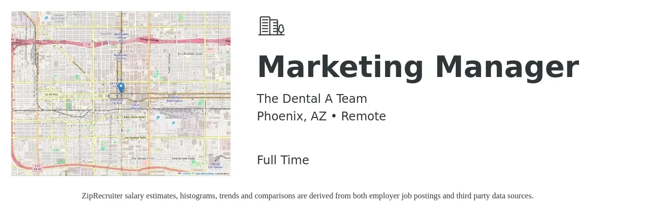 The Dental A Team job posting for a Marketing Manager in Phoenix, AZ with a salary of $56,200 to $91,800 Yearly with a map of Phoenix location.