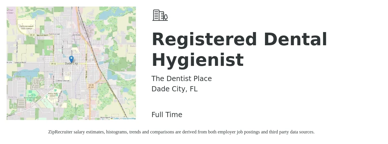 The Dentist Place job posting for a Registered Dental Hygienist in Dade City, FL with a salary of $55,000 Hourly with a map of Dade City location.