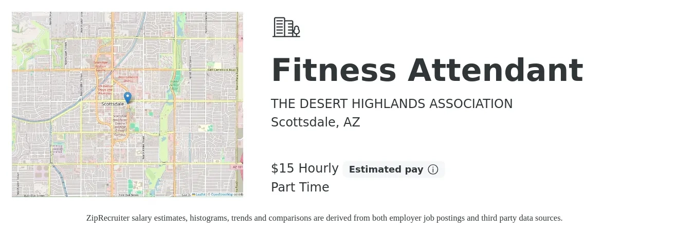 THE DESERT HIGHLANDS ASSOCIATION job posting for a Fitness Attendant in Scottsdale, AZ with a salary of $16 Hourly with a map of Scottsdale location.