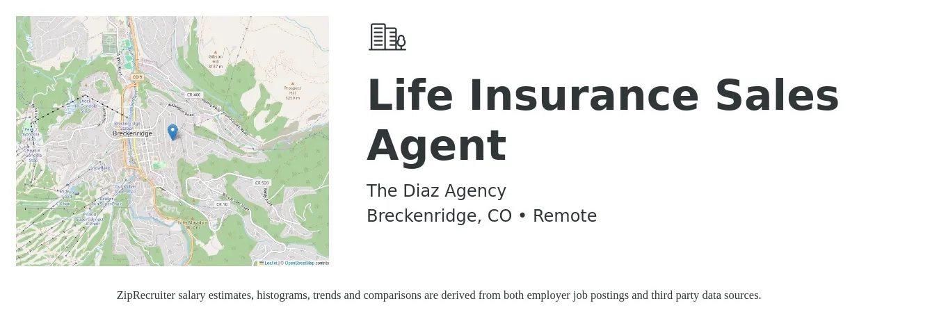 The Diaz Agency job posting for a Life Insurance Sales Agent in Breckenridge, CO with a salary of $115,800 to $150,200 Yearly with a map of Breckenridge location.