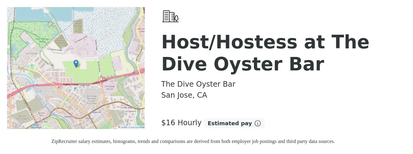 The Dive Oyster Bar job posting for a Host/Hostess at The Dive Oyster Bar in San Jose, CA with a salary of $18 Hourly with a map of San Jose location.