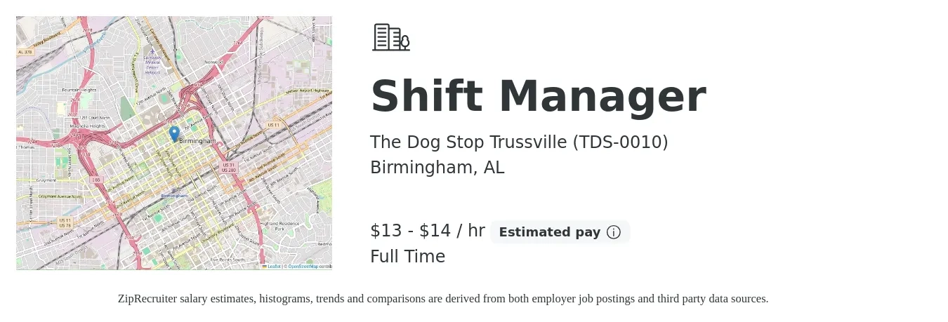 The Dog Stop Trussville (TDS-0010) job posting for a Shift Manager in Birmingham, AL with a salary of $14 to $17 Hourly with a map of Birmingham location.