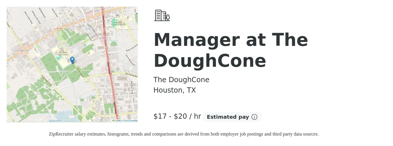 The DoughCone job posting for a Manager at The DoughCone in Houston, TX with a salary of $18 to $21 Hourly with a map of Houston location.