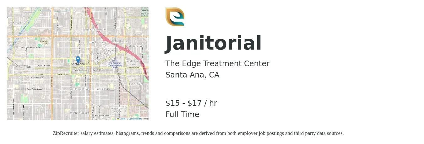 The Edge Treatment Center job posting for a Janitorial in Santa Ana, CA with a salary of $16 to $18 Hourly with a map of Santa Ana location.