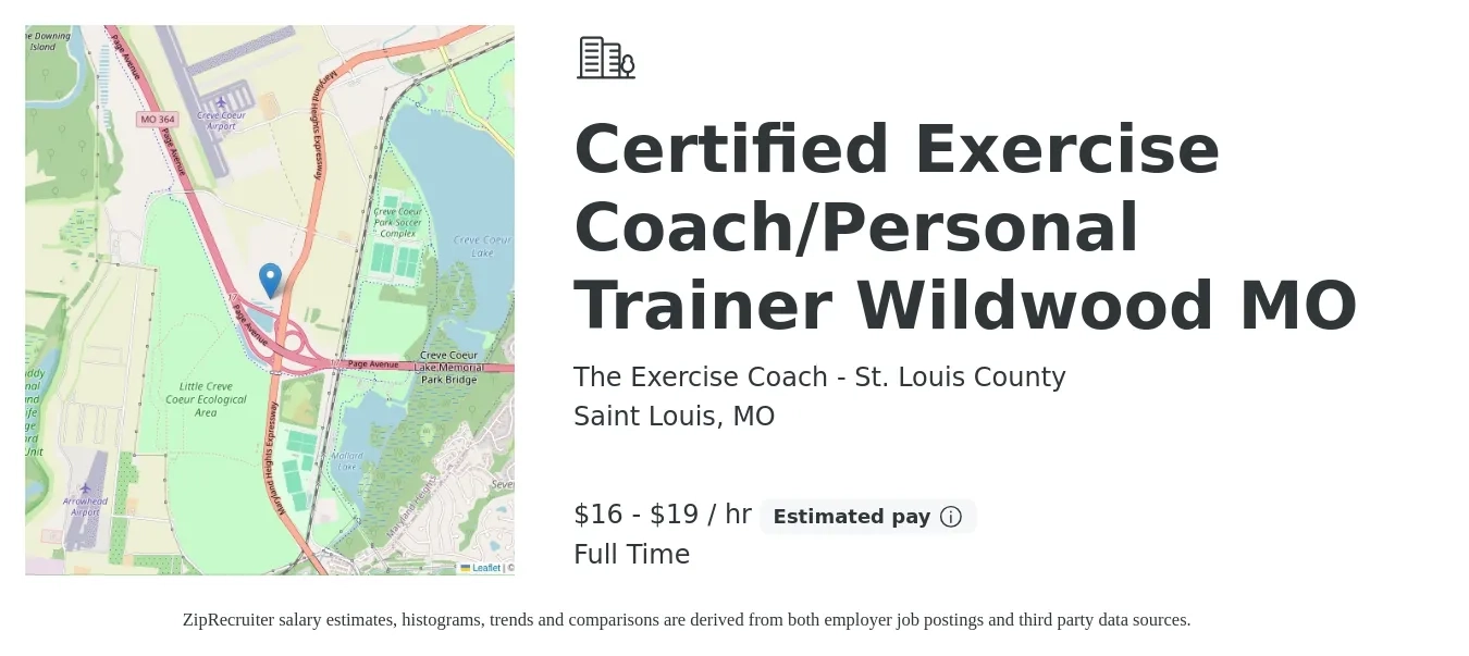 The Exercise Coach - St. Louis County job posting for a Certified Exercise Coach/Personal Trainer Wildwood MO in Saint Louis, MO with a salary of $17 to $20 Hourly with a map of Saint Louis location.