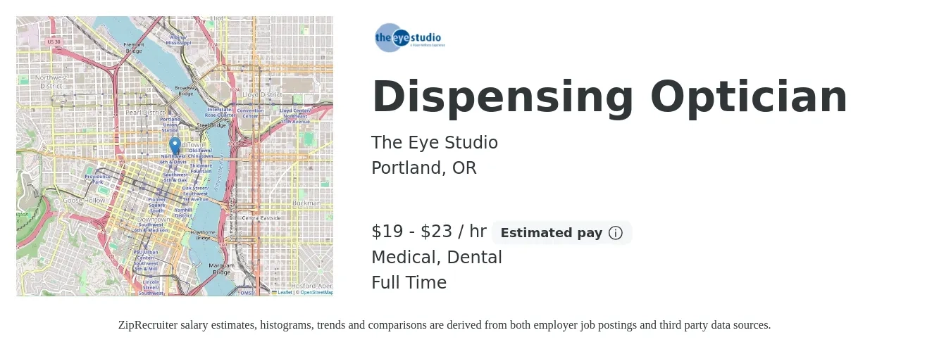 The Eye Studio job posting for a Dispensing Optician in Portland, OR with a salary of $20 to $24 Hourly and benefits including retirement, dental, medical, and pto with a map of Portland location.