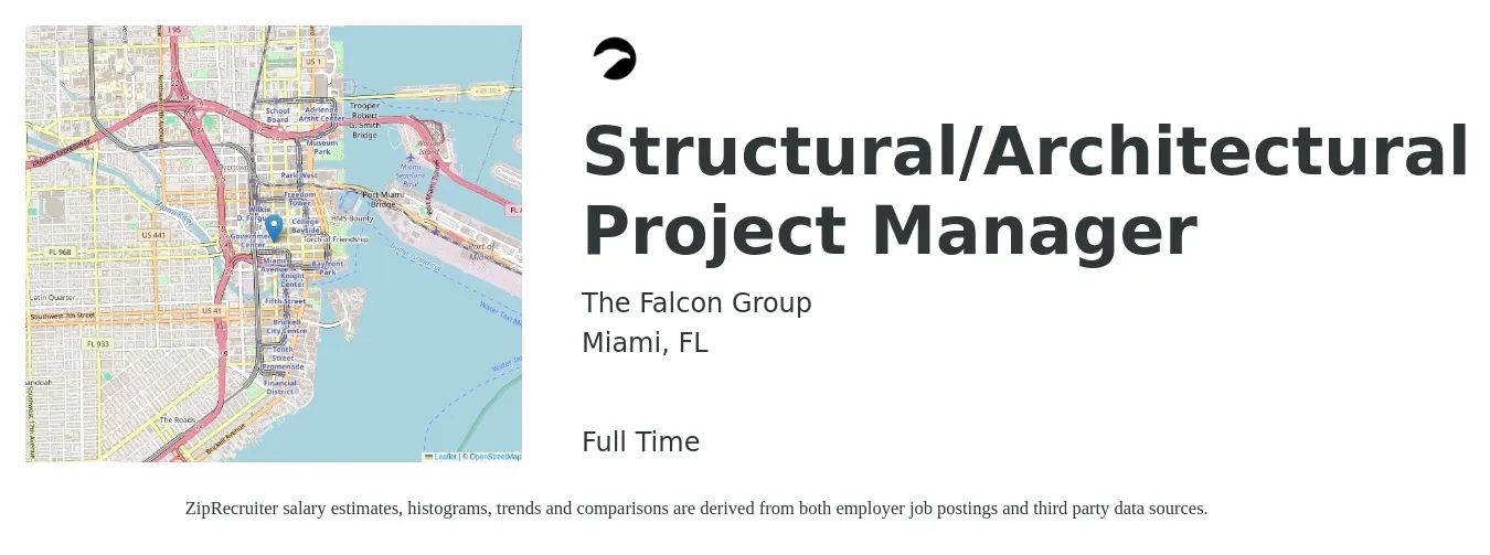 The Falcon Group job posting for a Structural/Architectural Project Manager in Miami, FL with a salary of $76,500 to $102,300 Yearly with a map of Miami location.