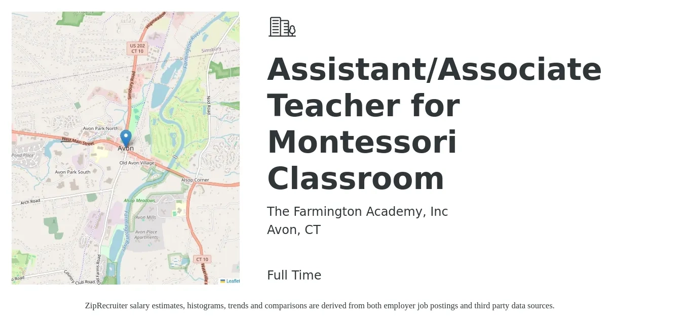The Farmington Academy, Inc job posting for a Assistant/Associate Teacher for Montessori Classroom in Avon, CT with a salary of $14 to $18 Hourly with a map of Avon location.