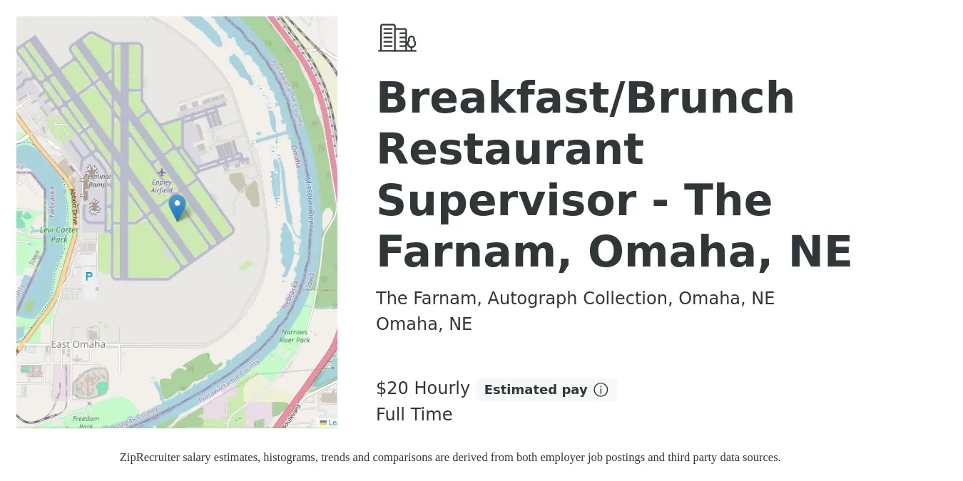 The Farnam, Autograph Collection, Omaha, NE job posting for a Breakfast/Brunch Restaurant Supervisor - The Farnam, Omaha, NE in Omaha, NE with a salary of $21 Hourly with a map of Omaha location.