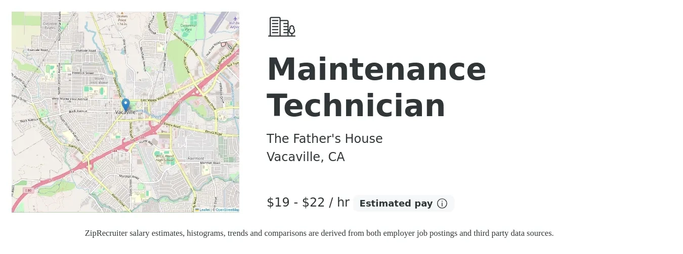 The Father's House job posting for a Maintenance Technician in Vacaville, CA with a salary of $20 to $23 Hourly with a map of Vacaville location.