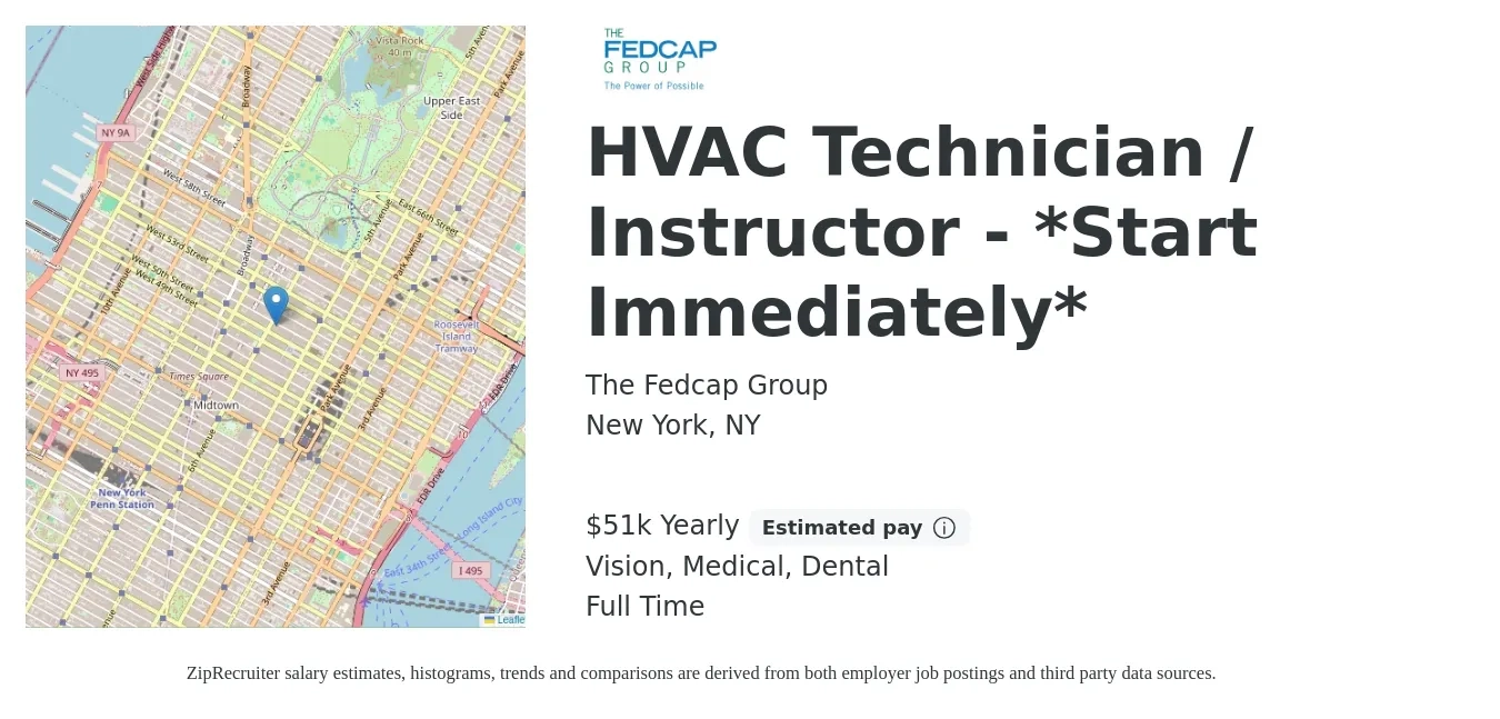The Fedcap Group job posting for a HVAC Technician / Instructor - *Start Immediately* in New York, NY with a salary of $51,432 Yearly and benefits including dental, medical, and vision with a map of New York location.