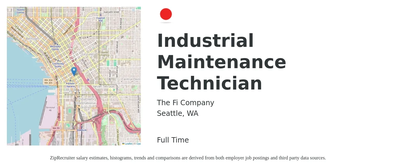 The Fi Company job posting for a Industrial Maintenance Technician in Seattle, WA with a salary of $24 to $34 Hourly with a map of Seattle location.