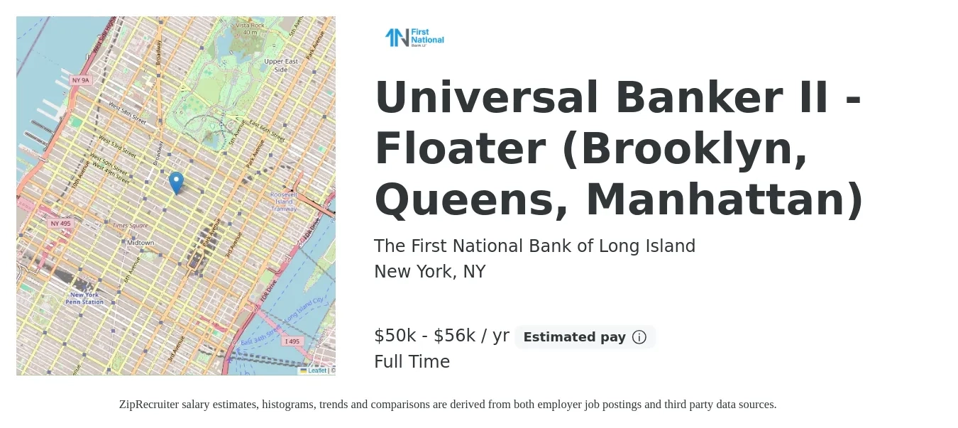 The First National Bank of Long Island job posting for a Universal Banker II -Floater (Brooklyn, Queens, Manhattan) in New York, NY with a salary of $50,900 to $56,500 Yearly with a map of New York location.