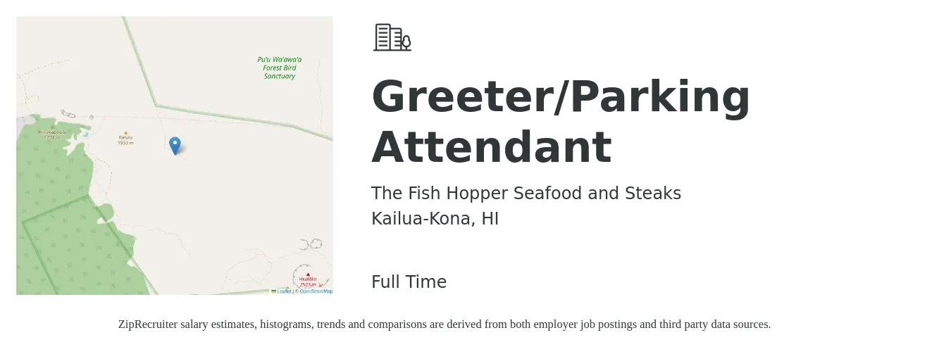 The Fish Hopper Seafood and Steaks job posting for a Greeter/Parking Attendant in Kailua-Kona, HI with a salary of $14 to $17 Hourly with a map of Kailua-Kona location.