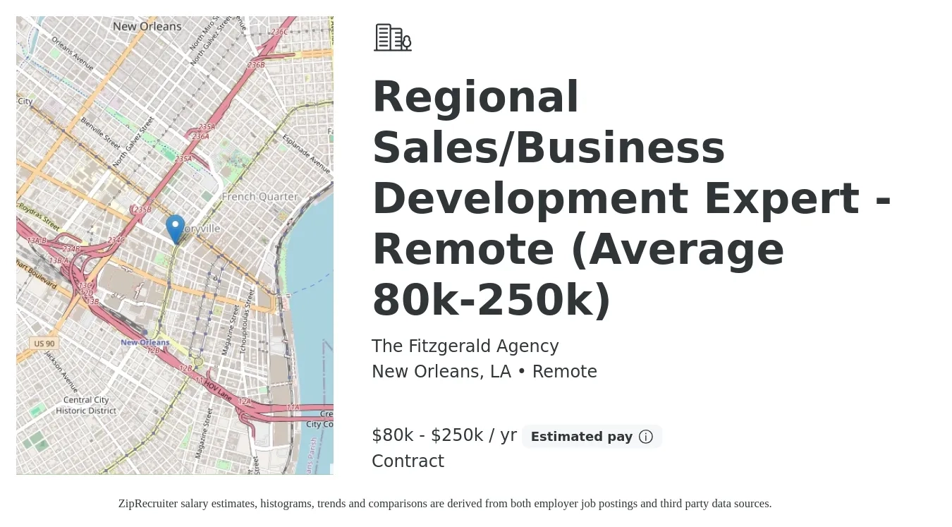 The Fitzgerald Agency job posting for a Regional Sales/Business Development Expert - Remote (Average 80k-250k) in New Orleans, LA with a salary of $80,000 to $250,000 Yearly with a map of New Orleans location.