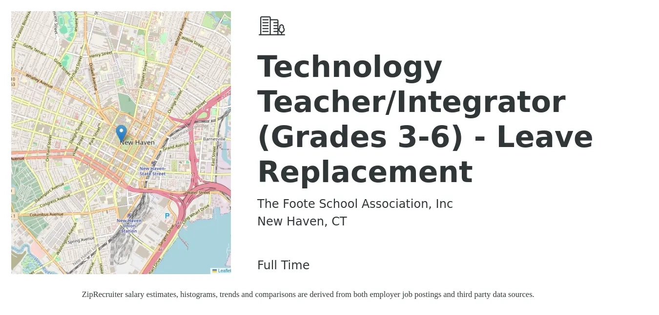 The Foote School Association, Inc job posting for a Technology Teacher/Integrator (Grades 3-6) - Leave Replacement in New Haven, CT with a salary of $49,800 to $61,800 Yearly with a map of New Haven location.