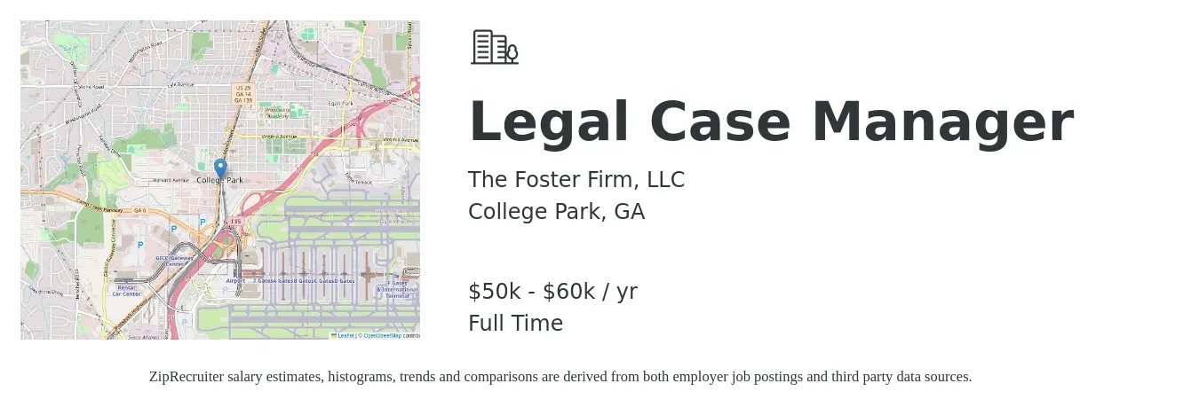 The Foster Firm, LLC job posting for a Legal Case Manager in College Park, GA with a salary of $50,000 to $60,000 Yearly with a map of College Park location.