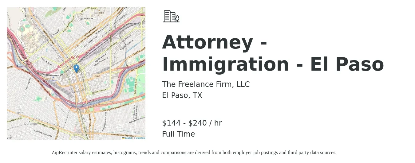 The Freelance Firm, LLC job posting for a Attorney - Immigration - El Paso in El Paso, TX with a salary of $150 to $250 Hourly with a map of El Paso location.