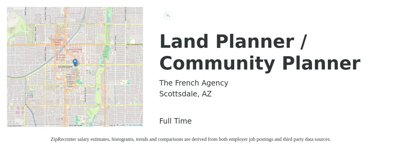 The French Agency job posting for a Land Planner / Community Planner in Scottsdale, AZ with a salary of $63,900 to $98,100 Yearly with a map of Scottsdale location.