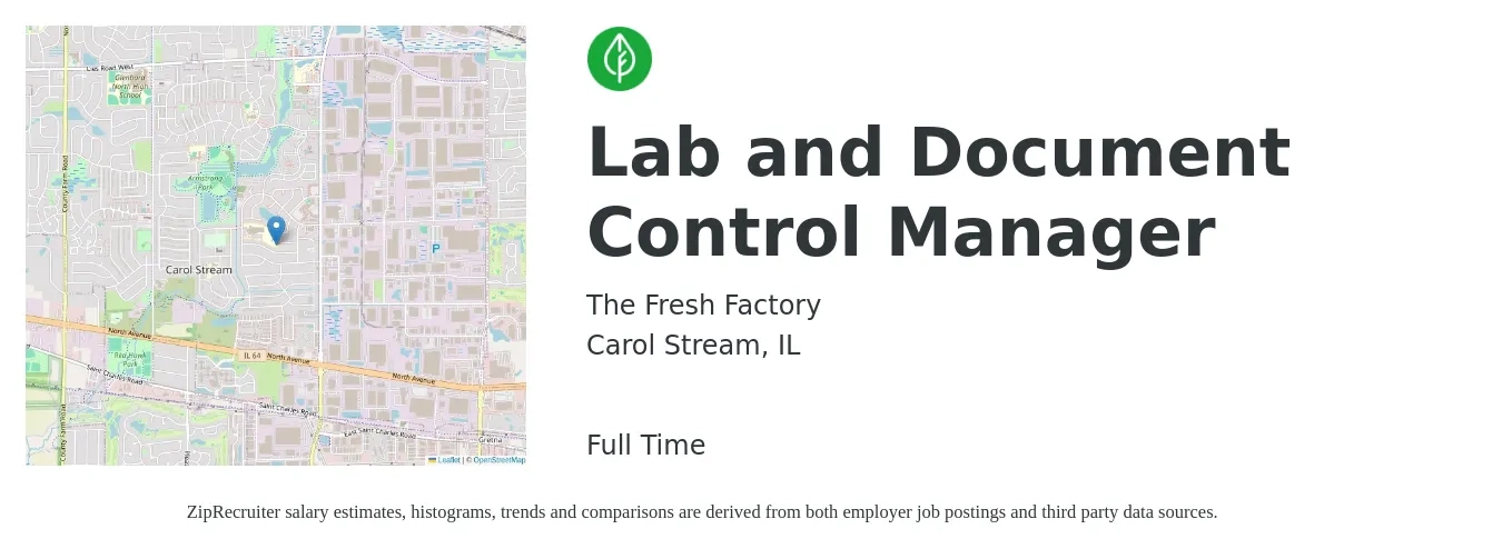 The Fresh Factory job posting for a Lab and Document Control Manager in Carol Stream, IL with a salary of $76,500 to $122,000 Yearly with a map of Carol Stream location.