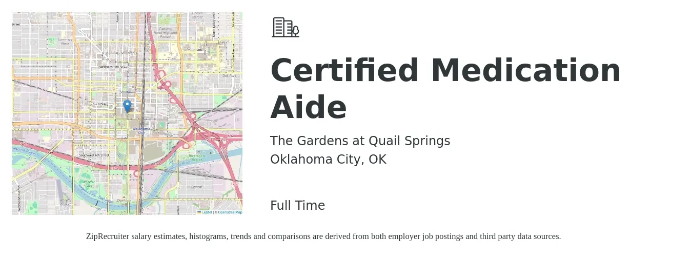 The Gardens at Quail Springs job posting for a Certified Medication Aide in Oklahoma City, OK with a salary of $13 to $16 Hourly with a map of Oklahoma City location.