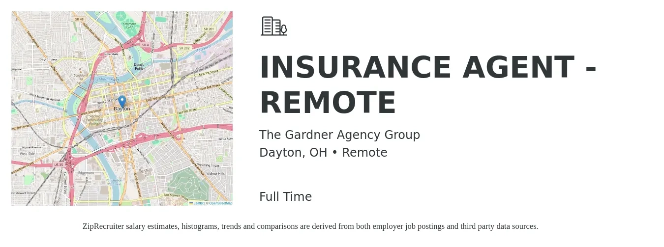 The Gardner Agency Group job posting for a INSURANCE AGENT - REMOTE in Dayton, OH with a salary of $43,300 to $74,800 Yearly with a map of Dayton location.