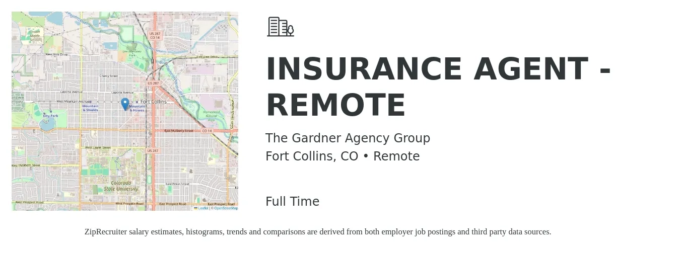 The Gardner Agency Group job posting for a INSURANCE AGENT - REMOTE in Fort Collins, CO with a salary of $44,000 to $76,200 Yearly with a map of Fort Collins location.