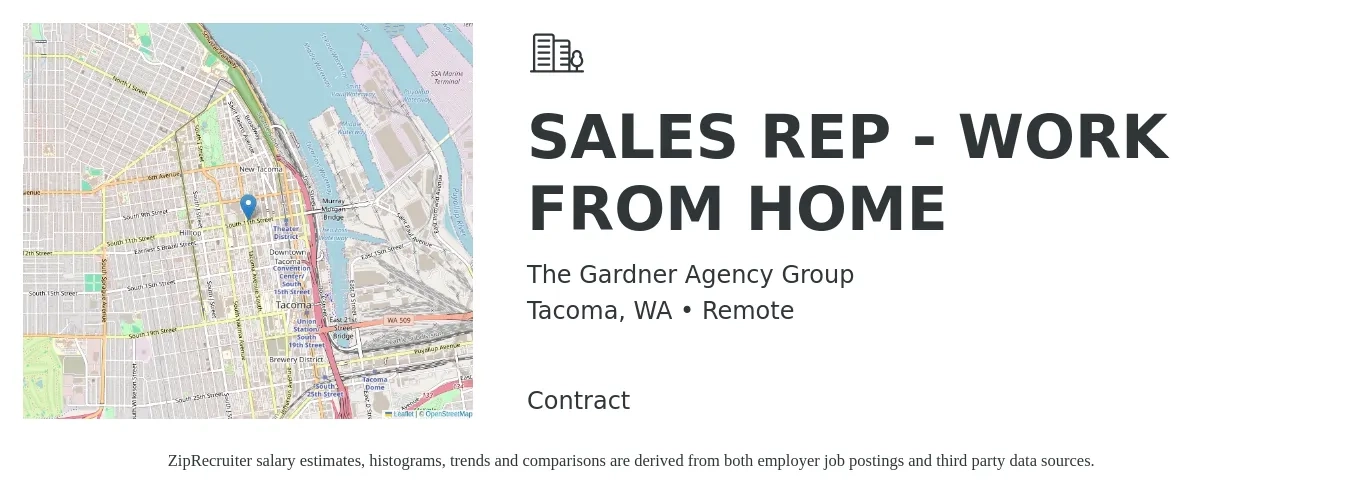 The Gardner Agency Group job posting for a SALES REP - WORK FROM HOME in Tacoma, WA with a salary of $57,500 to $99,900 Yearly with a map of Tacoma location.