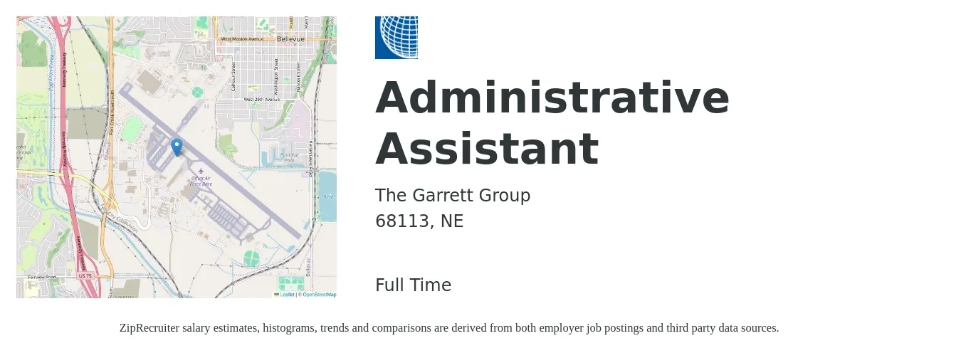 The Garrett Group job posting for a Administrative Assistant in 68113, NE with a salary of $17 to $23 Hourly with a map of 68113 location.