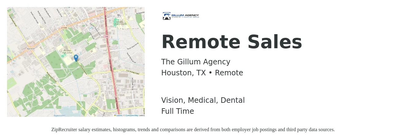 The Gillum Agency job posting for a Remote Sales in Houston, TX with a salary of $50,600 to $92,200 Yearly and benefits including vision, dental, life_insurance, and medical with a map of Houston location.
