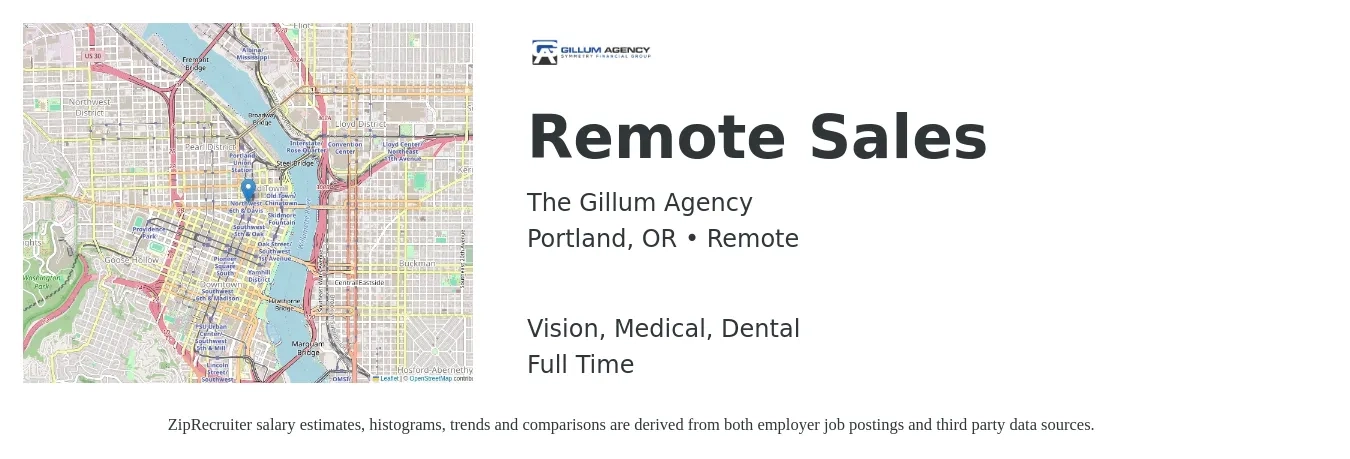 The Gillum Agency job posting for a Remote Sales in Portland, OR with a salary of $56,200 to $102,300 Yearly and benefits including life_insurance, medical, vision, and dental with a map of Portland location.