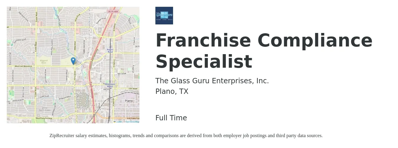 The Glass Guru Enterprises, Inc. job posting for a Franchise Compliance Specialist in Plano, TX with a salary of $45,300 to $73,400 Yearly with a map of Plano location.
