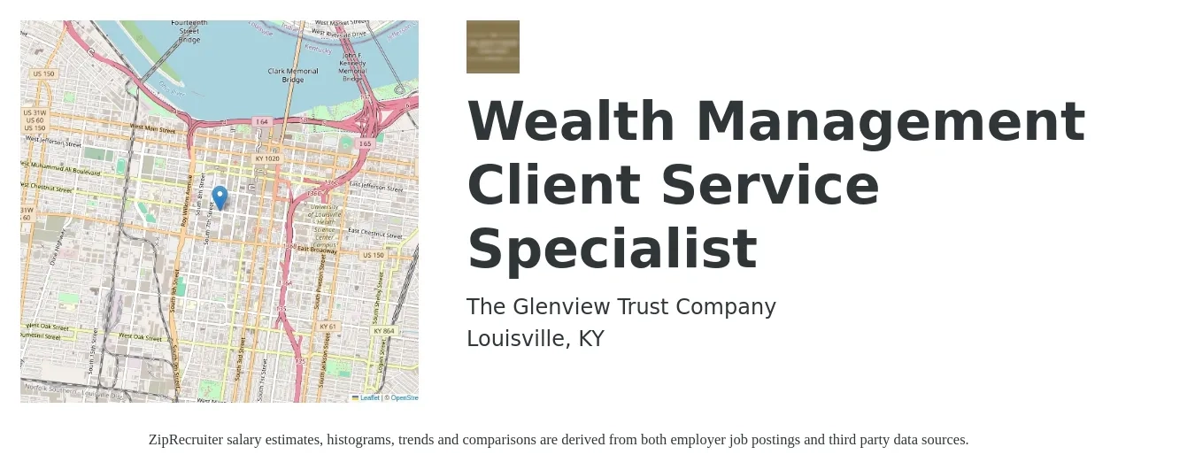 The Glenview Trust Company job posting for a Wealth Management Client Service Specialist in Louisville, KY with a salary of $65,000 to $70,000 Yearly with a map of Louisville location.