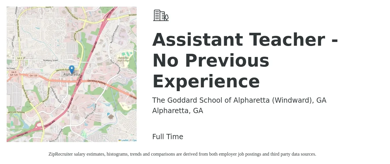 The Goddard School of Alpharetta (Windward), GA job posting for a Assistant Teacher - No Previous Experience in Alpharetta, GA with a salary of $13 to $17 Hourly with a map of Alpharetta location.