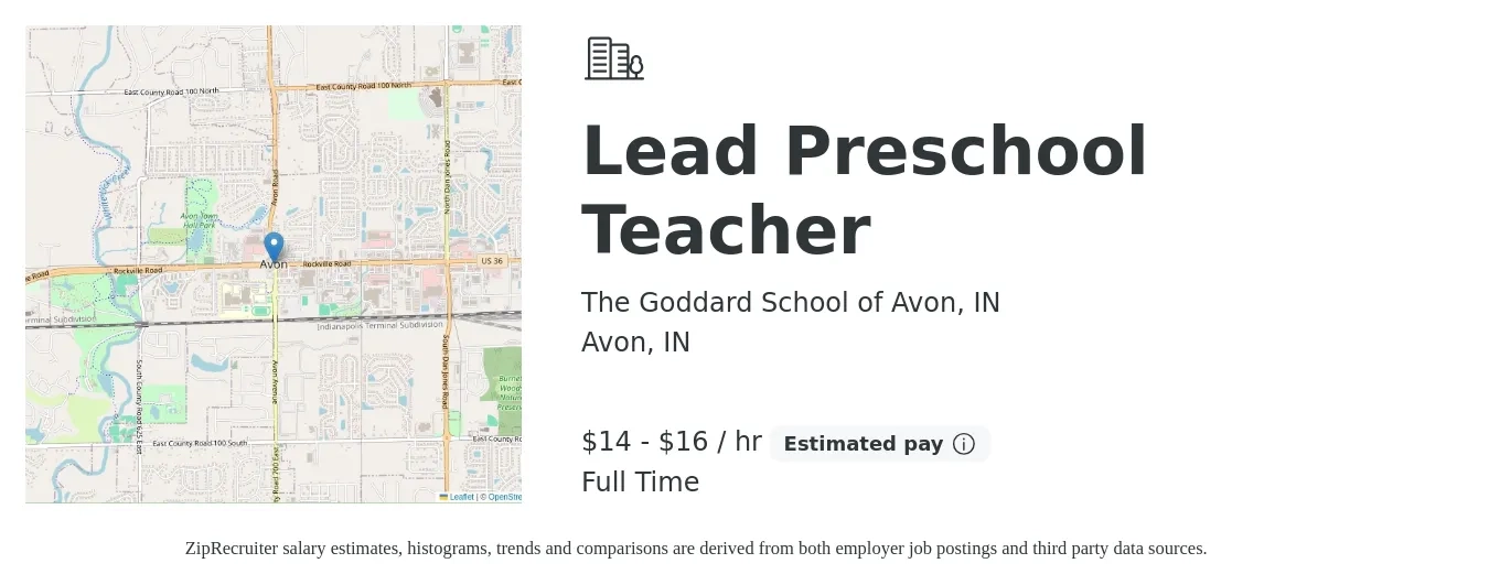 The Goddard School of Avon, IN job posting for a Lead Preschool Teacher in Avon, IN with a salary of $15 to $17 Hourly with a map of Avon location.
