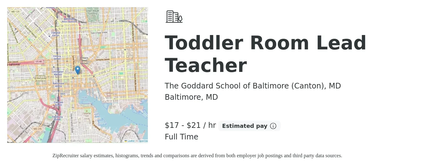 The Goddard School of Baltimore (Canton), MD job posting for a Toddler Room Lead Teacher in Baltimore, MD with a salary of $18 to $22 Hourly with a map of Baltimore location.