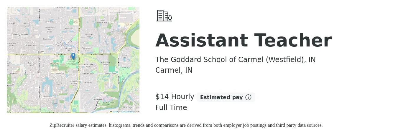 The Goddard School of Carmel (Westfield), IN job posting for a Assistant Teacher in Carmel, IN with a salary of $15 Hourly with a map of Carmel location.