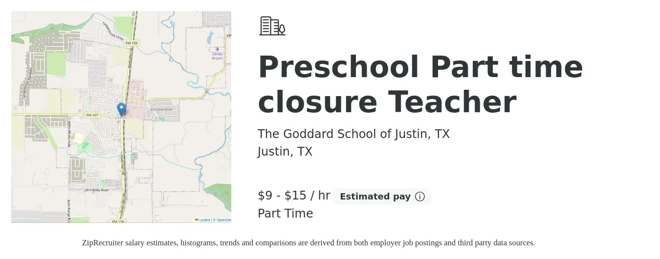 The Goddard School of Justin, TX job posting for a Preschool Part time closure Teacher in Justin, TX with a salary of $10 to $16 Hourly with a map of Justin location.