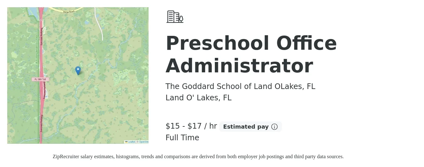 The Goddard School of Land OLakes, FL job posting for a Preschool Office Administrator in Land O' Lakes, FL with a salary of $16 to $18 Hourly with a map of Land O' Lakes location.