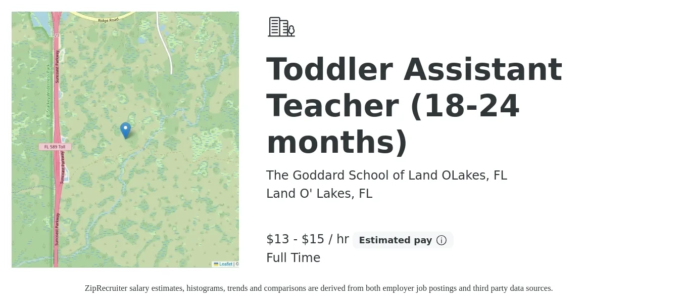 The Goddard School of Land OLakes, FL job posting for a Toddler Assistant Teacher (18-24 months) in Land O' Lakes, FL with a salary of $14 to $16 Hourly with a map of Land O' Lakes location.