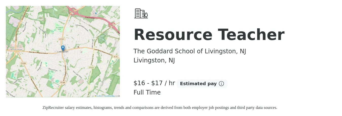 The Goddard School of Livingston, NJ job posting for a Resource Teacher in Livingston, NJ with a salary of $15 to $17 Hourly with a map of Livingston location.