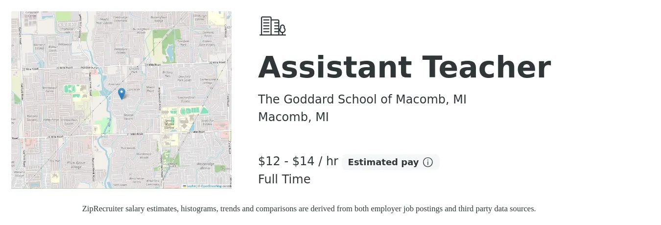 The Goddard School of Macomb, MI job posting for a Assistant Teacher in Macomb, MI with a salary of $13 to $14 Hourly with a map of Macomb location.