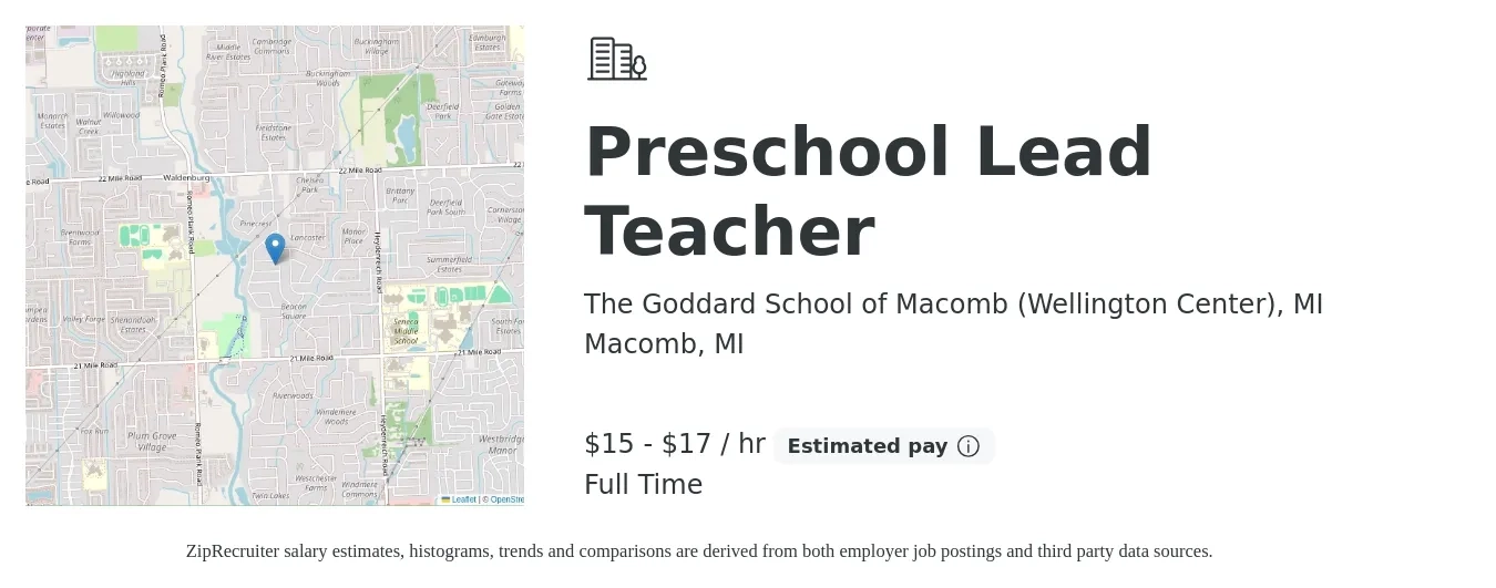 The Goddard School of Macomb (Wellington Center), MI job posting for a Preschool Lead Teacher in Macomb, MI with a salary of $16 to $18 Hourly with a map of Macomb location.