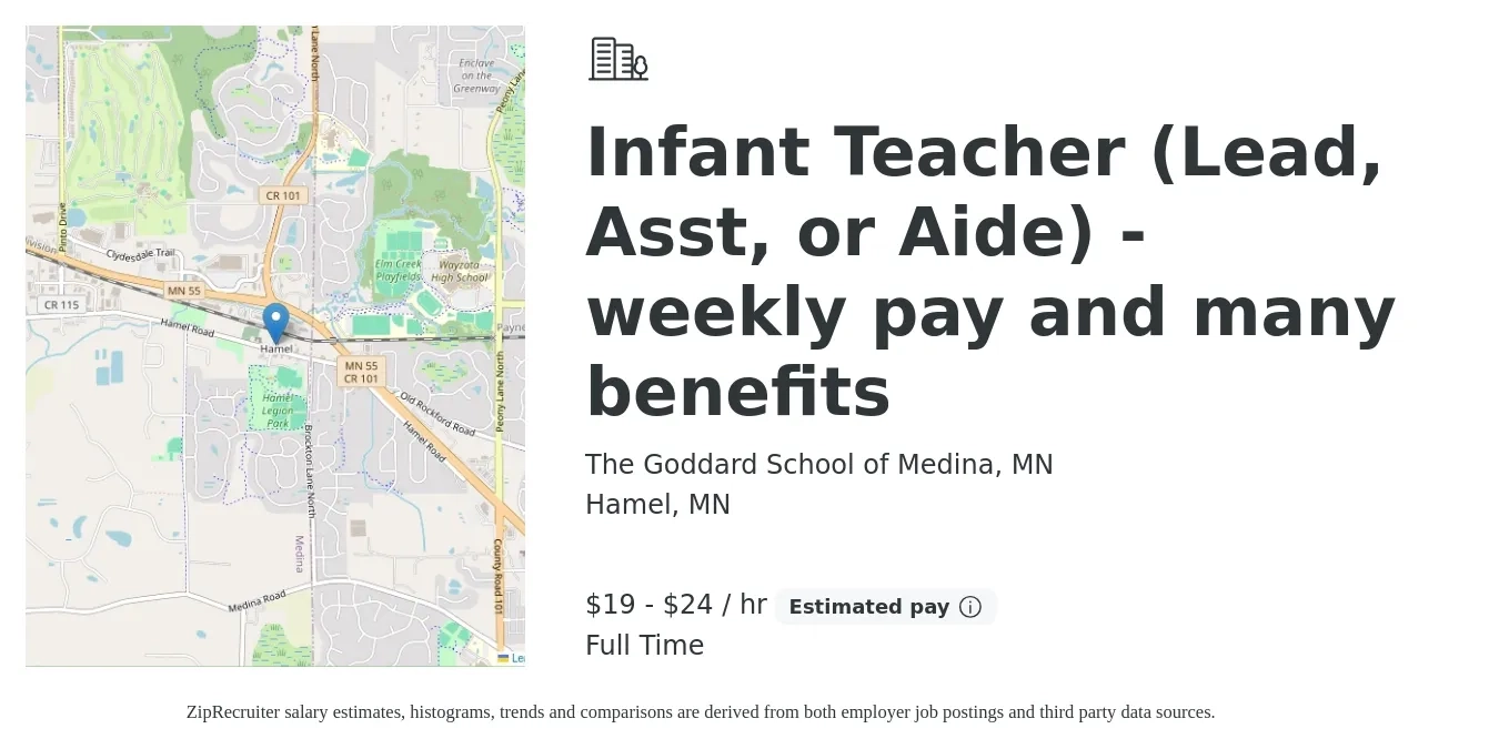 The Goddard School of Medina, MN job posting for a Infant Teacher (Lead, Asst, or Aide) - weekly pay and many benefits in Hamel, MN with a salary of $20 to $25 Hourly with a map of Hamel location.