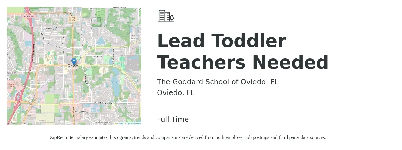 The Goddard School of Oviedo, FL job posting for a Lead Toddler Teachers Needed in Oviedo, FL with a salary of $13 to $16 Hourly with a map of Oviedo location.