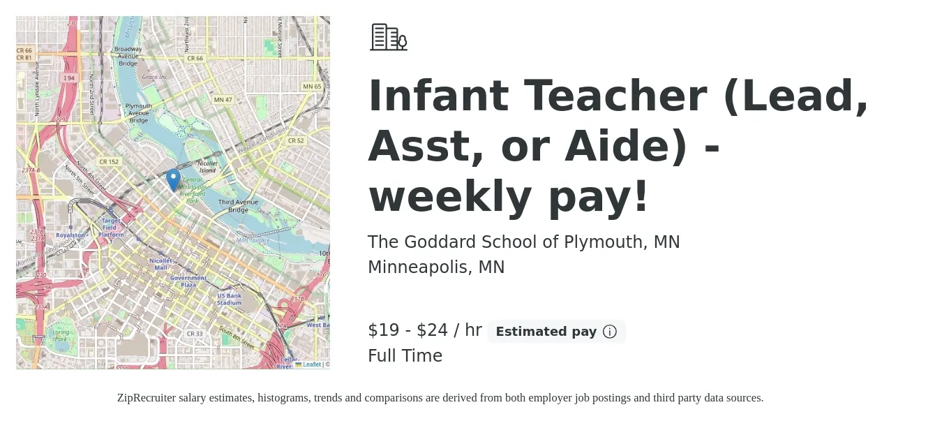 The Goddard School of Plymouth, MN job posting for a Infant Teacher (Lead, Asst, or Aide) - weekly pay! in Minneapolis, MN with a salary of $20 to $25 Hourly with a map of Minneapolis location.