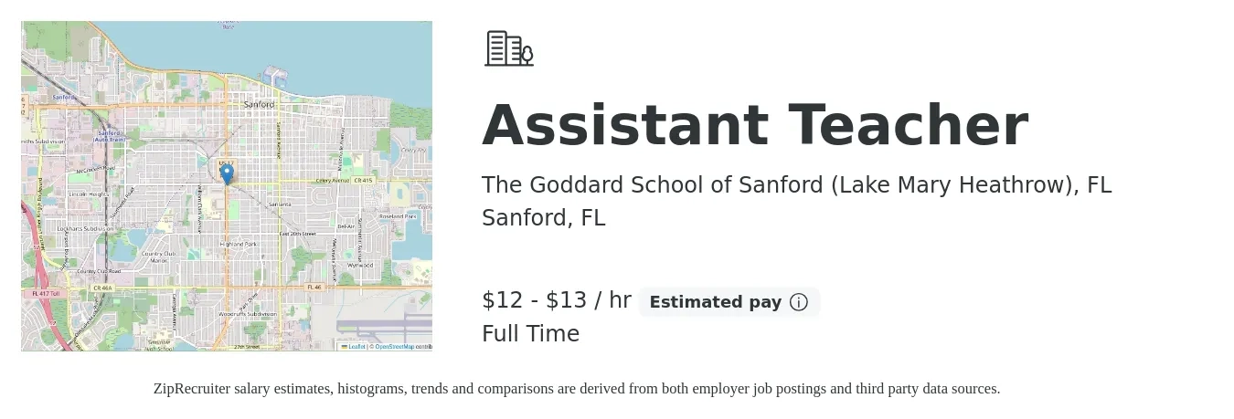 The Goddard School of Sanford (Lake Mary Heathrow), FL job posting for a Assistant Teacher in Sanford, FL with a salary of $12 to $14 Hourly with a map of Sanford location.